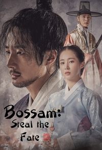 Download Bossam: Steal the Fate (Season 1) (Korean Audio) Msubs Web-Dl 720p [520MB] || 1080p [1.2GB]