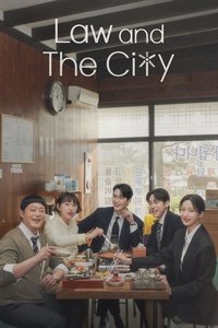 Download Law and the City (Season 1) Kdrama [S01E12 Added] {Korean With English Subtitles} WeB-DL 720p [400MB] || 1080p [2GB]