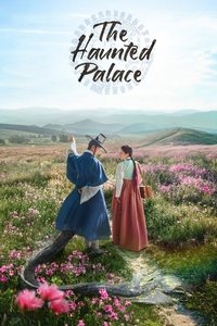 Download The Haunted Palace (Season 1) Kdrama [S01E16 Added] {Korean With English Subtitles} WeB-DL 720p [550MB] || 1080p [2.5GB]