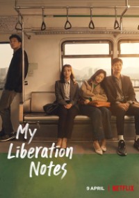Download Kdrama My Liberation Notes (Season 1) 2022 {Korean with English Subtitles} 720p [350MB] || 1080p [1.4GB]