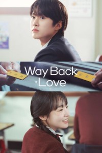 Download Way Back Love (Season 1) [S01E04 Added] {Korean With English Subtitles} WeB-DL 720p [350MB] || 1080p [1.2GB]